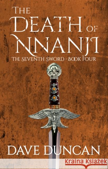 The Death of Nnanji Dave Duncan 9781497640320 Open Road Media Science & Fantasy