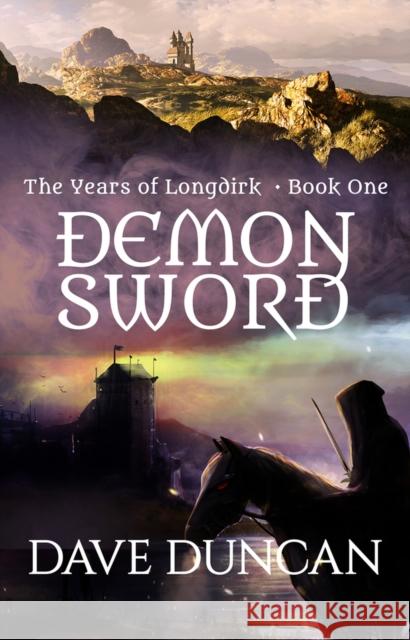 Demon Sword Dave Duncan 9781497640351 Open Road Media Science & Fantasy