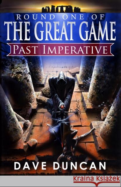 Past Imperative Dave Duncan 9781497640474 Open Road Media Science & Fantasy