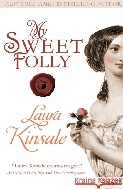 My Sweet Folly Laura Kinsale 9781497642119 Open Road Media Science & Fantasy