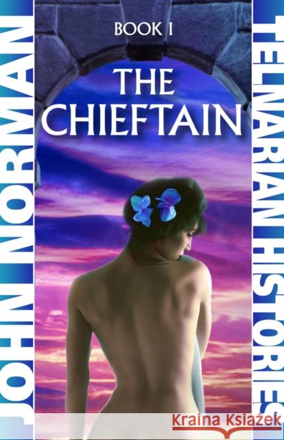 The Chieftain John Norman 9781497643475 Open Road Media