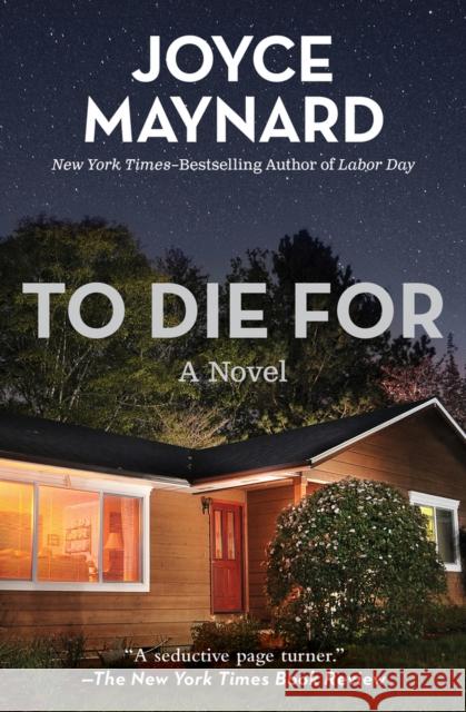 To Die for Joyce Maynard 9781497643826