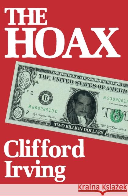 The Hoax: A Memoir Irving, Clifford 9781497644755