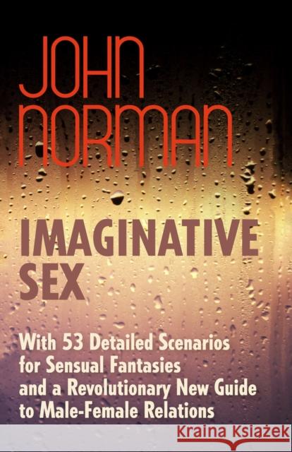 Imaginative Sex John Norman 9781497644816 Open Road Media