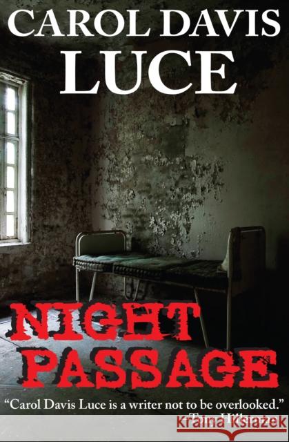 Night Passage Carol Davis Luce 9781497644991