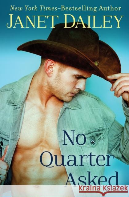 No Quarter Asked Janet Dailey 9781497645004 Open Road Media