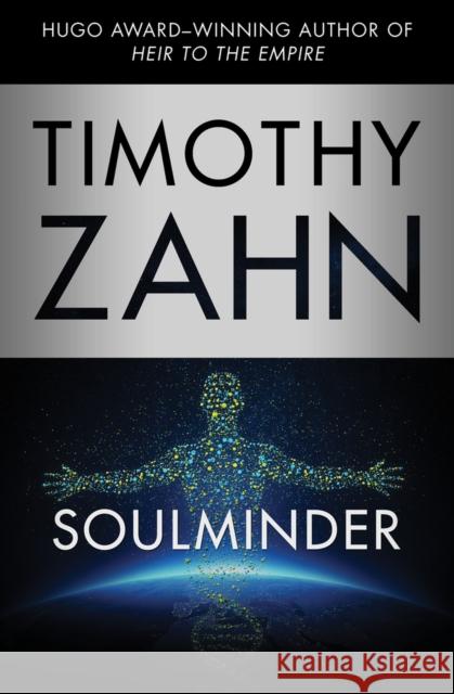 Soulminder Timothy Zahn 9781497646209 Open Road Media Science & Fantasy