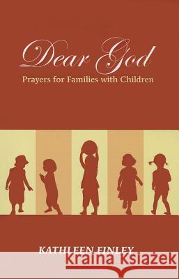 Dear God: Prayers for Families with Children Kathleen Finley 9781498200844