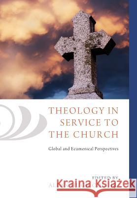 Theology in Service to the Church Allan Hugh Cole, Jr 9781498205481 Cascade Books