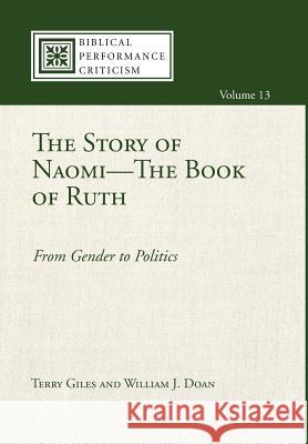 The Story of Naomi-The Book of Ruth Terry Giles, William J Doan 9781498206204