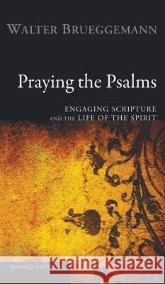 Praying the Psalms, Second Edition Walter Brueggemann 9781498210591 Cascade Books