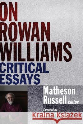 On Rowan Williams Matheson Russell 9781498211154