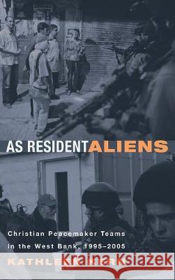 As Resident Aliens Kathleen Kern 9781498211406