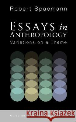 Essays in Anthropology Robert Spaemann Guido d James Mumford 9781498212137
