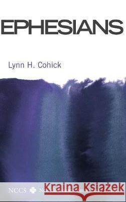 Ephesians Lynn H Cohick 9781498212212