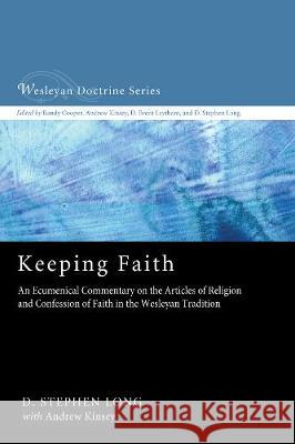 Keeping Faith D Stephen Long 9781498214841 Cascade Books
