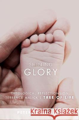 Shining Glory Peter J Leithart 9781498215787