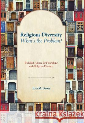 Religious Diversity-What's the Problem? Rita M Gross 9781498215794 Cascade Books