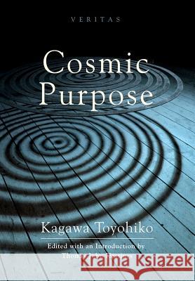 Cosmic Purpose Toyohiko Kagawa, Thomas John Hastings 9781498217064