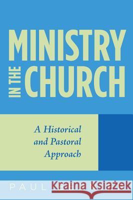 Ministry in the Church Paul Bernier 9781498219136