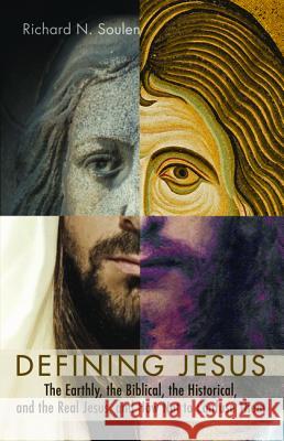 Defining Jesus Richard N. Soulen 9781498219358