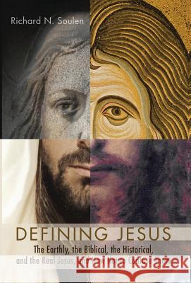 Defining Jesus Richard N Soulen 9781498219372