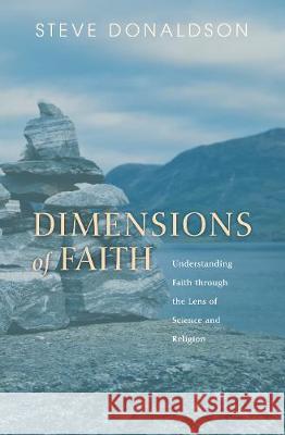 Dimensions of Faith Steve Donaldson 9781498220071