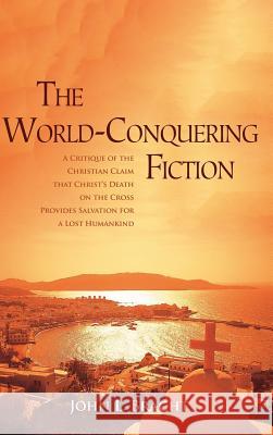The World-Conquering Fiction John L Bracht 9781498220330 Resource Publications (CA)