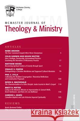 McMaster Journal of Theology and Ministry: Volume 15, 2013-2014 Dow, Lois 9781498220996