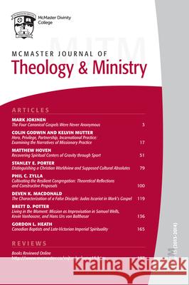 McMaster Journal of Theology and Ministry: Volume 15, 2013-2014 Lois Dow 9781498221009