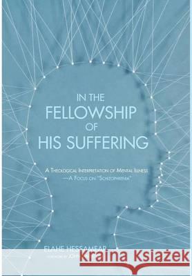 In the Fellowship of His Suffering Elahe Hessamfar, John Swinton (University of Aberdeen UK) 9781498222303 Cascade Books