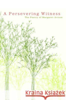 A Persevering Witness Elizabeth Davey David A. Kent 9781498223928 Pickwick Publications