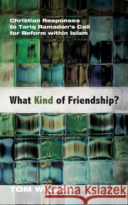 What Kind of Friendship? Tom Wilson (Massachusetts Institute of Technology) 9781498224468