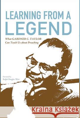 Learning from a Legend Jared E Alcántara, Ralph Douglas West 9781498226110 Cascade Books