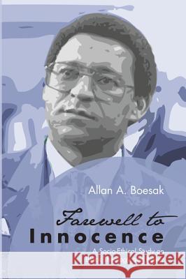 Farewell to Innocence Allan a. Boesak 9781498226400 Wipf & Stock Publishers