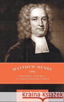 Matthew Henry Jong Hun Joo, Todd E Johnson 9781498227049 Pickwick Publications