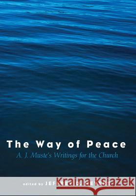 The Way of Peace Jeffrey D Meyers 9781498228398