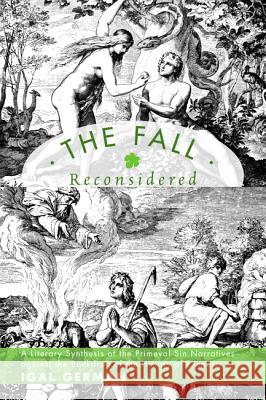 The Fall Reconsidered Igal German 9781498228466