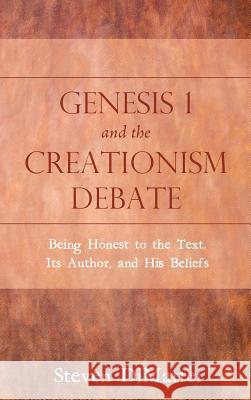Genesis 1 and the Creationism Debate Steven Dimattei 9781498231343 Wipf & Stock Publishers