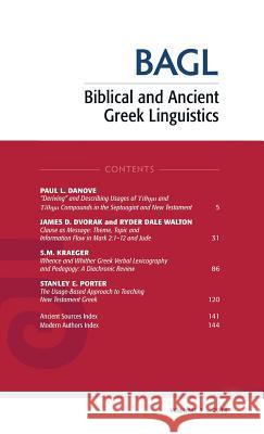 Biblical and Ancient Greek Linguistics, Volume 3 Stanley E Porter (McMaster Divinity College Canada), Matthew Brook O'Donnell 9781498234757
