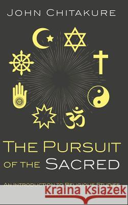 The Pursuit of the Sacred John Chitakure 9781498235624 Wipf & Stock Publishers