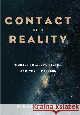Contact with Reality Esther Lightcap Meek 9781498239851 Cascade Books