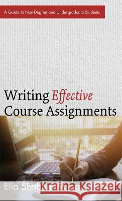 Writing Effective Course Assignments Elia Shabani Mligo 9781498241335 Resource Publications (CA)