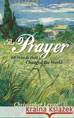 The Prayer Christopher Levan 9781498243476 Cascade Books