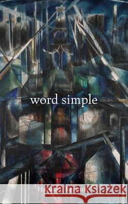 Word Simple Harold J Recinos 9781498245753 Resource Publications (CA)