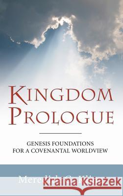 Kingdom Prologue Meredith G Kline 9781498248006