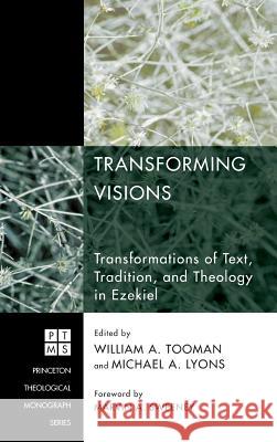 Transforming Visions Marvin a Sweeney, William A Tooman, Michael A Lyons 9781498250375
