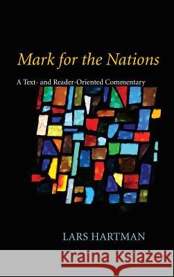 Mark for the Nations Lars Hartman 9781498251341 Pickwick Publications
