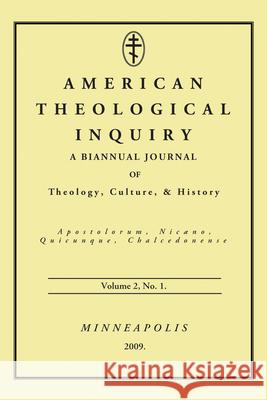 American Theological Inquiry, Volume Two, Issue One Gannon Murphy 9781498252935 Wipf & Stock Publishers