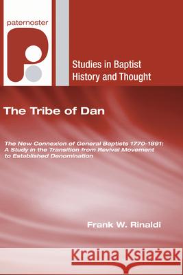 The Tribe of Dan Frank W. Rinaldi 9781498253024 Wipf & Stock Publishers